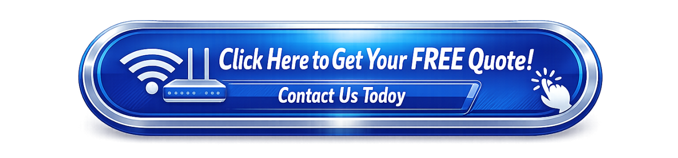 Contact Us - Free Quote Blue button with white text: "Click Here to Get Your FREE Quote! Contact Us Today."
